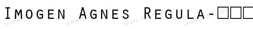 Imogen Agnes Regula字体转换